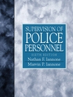 Supervision of Police Personnel Iannone 6th Edition promotion exam